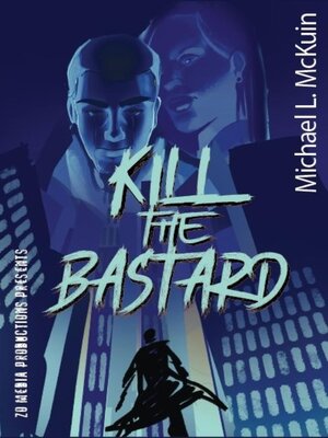 cover image of Kill the Bastard